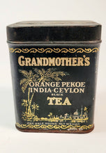 Load image into Gallery viewer, Antique 1920's GRANDMOTHER'S Orange Pekoe, India-Ceylon TEA TIN, Empty