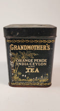 Load image into Gallery viewer, Antique 1920's GRANDMOTHER'S Orange Pekoe, India-Ceylon TEA TIN, Empty