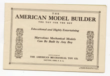 Load image into Gallery viewer, 1913 Antique AMERICAN MODEL BUILDER Toy Kit Instruction Book || Dayton, Ohio