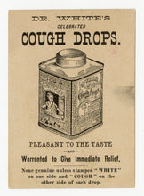 Load image into Gallery viewer, Victorian Dr. White's Cough Drops, Quack Medicine Trade Card || Pharmacy