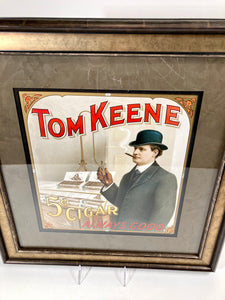  Antique, Original Framed TOM KEENE CIGARS Lithograph, Tobacco Advertisement