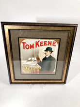 Load image into Gallery viewer,  Antique, Original Framed TOM KEENE CIGARS Lithograph, Tobacco Advertisement