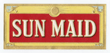Load image into Gallery viewer, Antique, Unused SUN MAID Brand Cigar, Tobacco Caddy Crate Label SET of Three