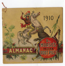 Load image into Gallery viewer, 1910 Antique Morse's INDIAN ROOT PILLS ALMANAC, Promotional Book