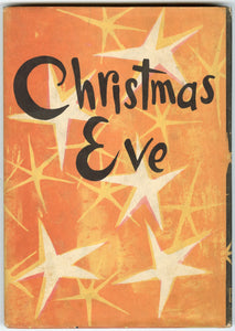 1952 First Edition Christmas Eve by Alistair Cooke, Illustrated by Marc Simont 