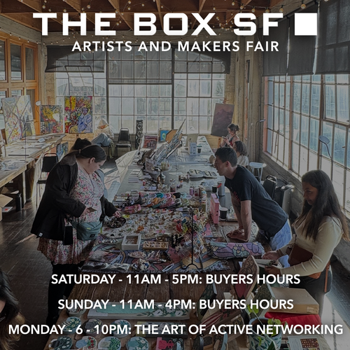The Box SF Artists and Makers Fair: April 18-19 (VENDOR/ARTIST TABLES)