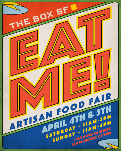 EAT ME! Artisan Food Fair: April 4-5 (VENDOR TABLES)