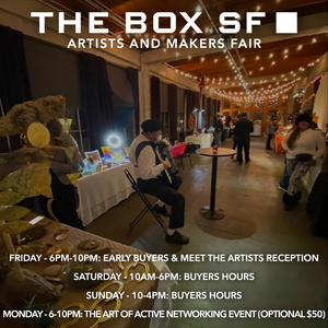 The Box SF Artists and Makers Fair: May 2-4 (VENDOR/ARTIST TABLES)