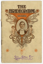 Load image into Gallery viewer, 1904 Antique The Bridegroom, His Book, Wedding Advice Pamphlet