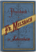 Load image into Gallery viewer, 1889 Preisbuch von Fr. Melsbach in Sobernheim, Victorian Era Lithographer&#39;s Sample Catalog