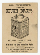 Load image into Gallery viewer, Victorian Dr. White&#39;s Cough Drops, Quack Medicine Trade Card || Pharmacy