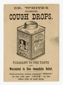 Victorian Dr. White's Cough Drops, Quack Medicine Trade Card || Pharmacy