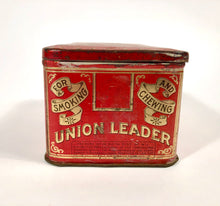 Load image into Gallery viewer, Antique UNION LEADER Cut Plug Tin || EMPTY