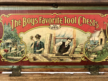 Load image into Gallery viewer, Early 1900&#39;s THE BOY&#39;S FAVORITE TOOL CHEST Toy Toolbox No. 260