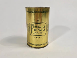 Federation Foundation Fund, "A PENNY A DAY" Tin Coin Bank
