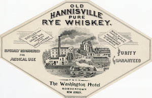 OLD HANNISVILLE Pure RYE WHISKEY Label || Washington Hotel, Bordertown, New Jersey, VintageOLD HANNISVILLE Pure RYE WHISKEY Label || Washington Hotel, Bordertown, New Jersey, Vintage