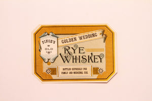 Finch's GOLDEN WEDDING Rye WHISKEY Label || Finch's Old, Family and Medical Use -TheBoxSF