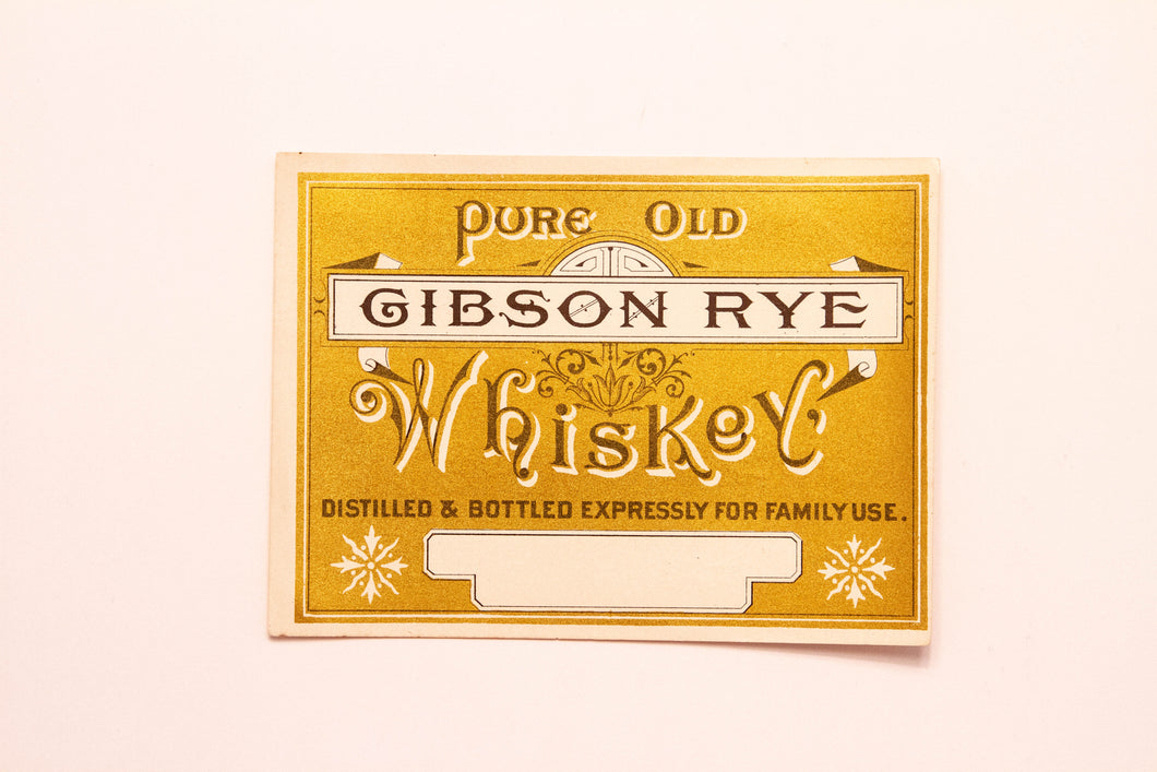 Old Vintage, Pure Old GIBSON RYE WHISKEY | Family | Alcohol | Gold - TheBoxSF