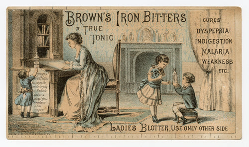 Victorian Brown's Iron Bitters Quack Medicine Trade Card, Ladies Blotter