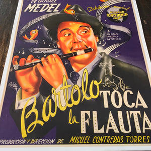 Mexican Movie POSTER, "Bartolo La Toca Flauta" || Linen Mounted