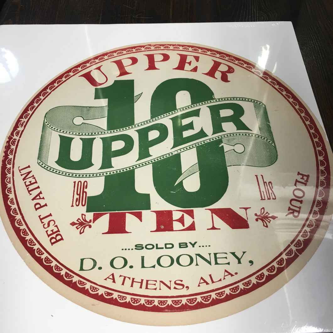 Old Vintage, UPPER TEN FLOUR Barrel Label, D.O. Looney - TheBoxSF