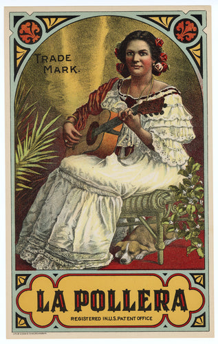 LA POLLERA Caddy Crate Label ||  A. Hoen & Co. Lithograph, Old, Vintage, Guitar