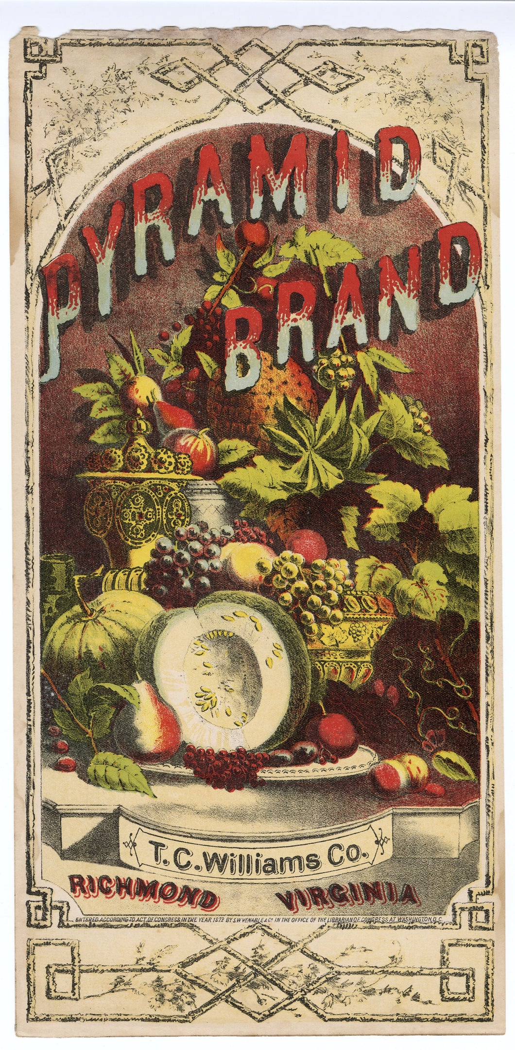 PYRAMID BRAND Caddy Label || T.C. Williams Co., Old, Vintage, Fruits