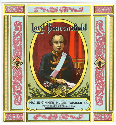 LORD BEACONSFIELD Caddy Crate Label || Maclin-Zimmer McGill Co, Petersburg, Virginia, Antique - TheBoxSF