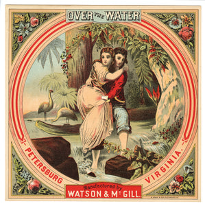 OVER The WATER Caddy Label || Watson & McGill, Petersburg, Virginia, A. Hoen & Co. Lithograph, Old, Vintage - TheBoxSF