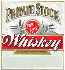 PRIVATE STOCK Pure Rye WHISKEY Label || Matured in Wood, Vintage - TheBoxSF