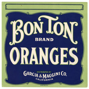 1920's Bon Ton Brand Orange Crate Label || Garcia Maggini Co., California
