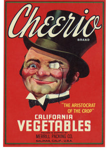 Vintage, Unused CHEERIO Vegetable Crate Label, Man with Monocle || Salinas, Ca.