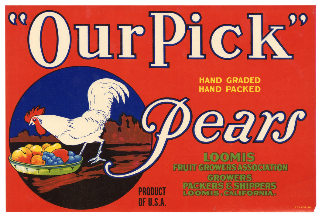 Vintage, Unused OUR PICK Pear Fruit Crate Label || Loomis, California