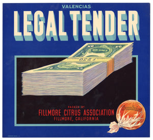 Vintage, Unused LEGAL TENDER Orange Fruit Crate Label || Fillmore, Ca.