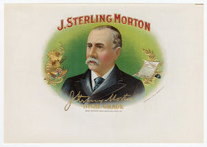 Antique, Unused J. STERLING MORTON Brand Cigar, Tobacco Caddy Crate Label
