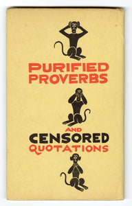 1930 Vintage PURIFIED PROVERBS & CENSORED QUOTATIONS, Novelty, Naughty Joke Book
