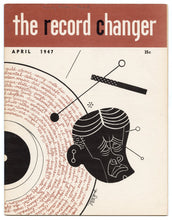Load image into Gallery viewer, 1947 THE RECORD CHANGER, Collector&#39;s Monthly Music Release List, Magazine