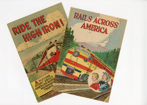 Two 1960's Train Comic Books RAILS ACROSS AMERICA & RIDE THE HIGH IRON