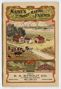 1906 Antique MAINE'S MONEY-MAKING FARMS, Farming and Agricultural Catalogue