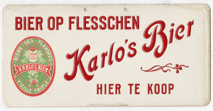 Karlo’s Bier Op Flesschen Advertising SIGN || Beer, Flandres, Dutch