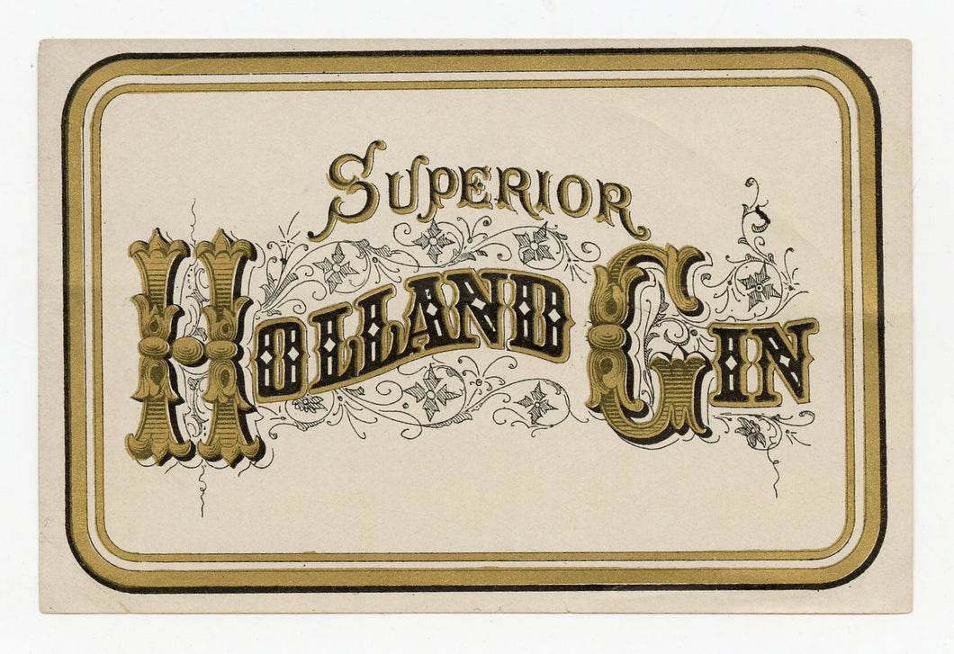 Antique, Unused SUPERIOR HOLLAND GIN Paper LABEL, Gold Embellishment