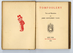 1904 Antique TOMFOOLERY BOOK, James Montgomery Flagg, First Edition