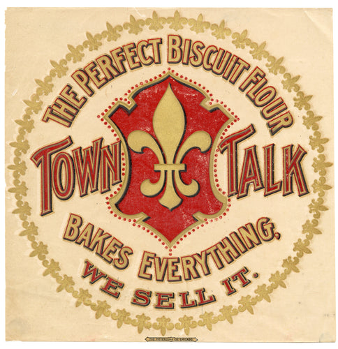 Unused Talk of the Town Biscuit Flour Label, Meyercord Co., Baking, Fleur de Lys