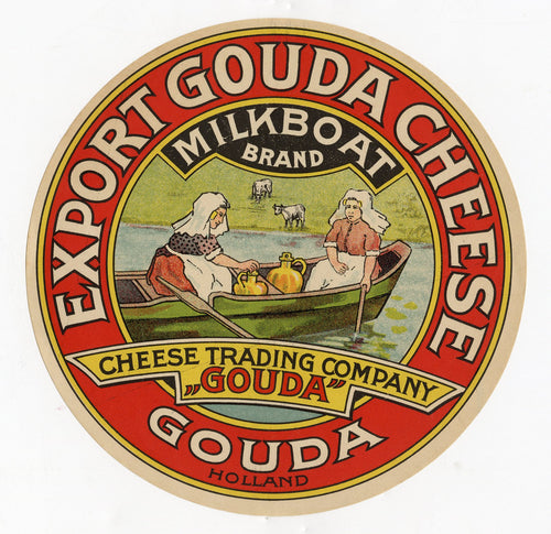 Antique, Unused Export Gouda Cheese Label, Milkboat Brand, Holland