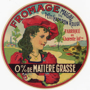 Antique, Unused, French Maigre du Petite Chaperon Rouge Cheese Label, Little Red Riding Hood